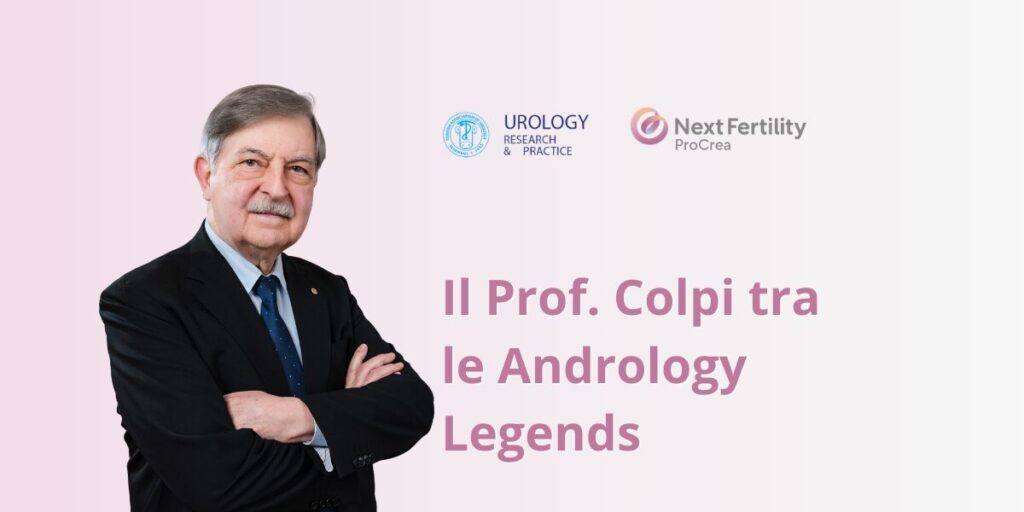 Andrologia moderna: Il Prof. Colpi tra le Andrology Legends